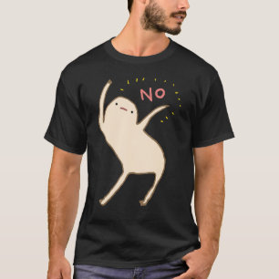 Honests Blob Says No T-Shirt
