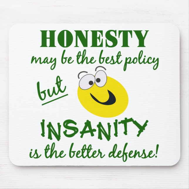 Honesty / Insanity mousepad (Front)