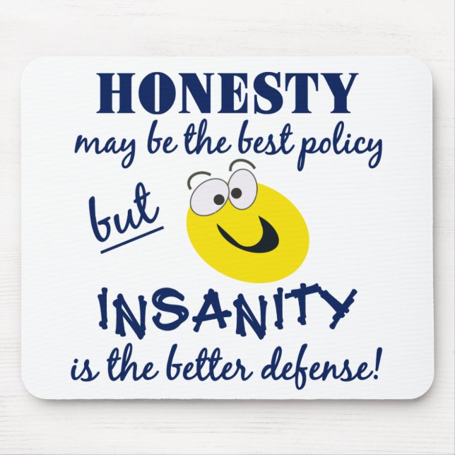 Honesty / Insanity mousepad (Front)