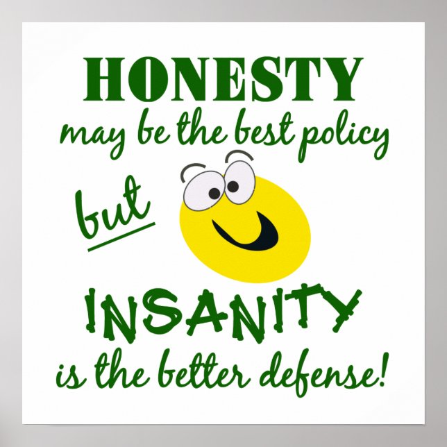 Honesty / Insanity poster (Front)