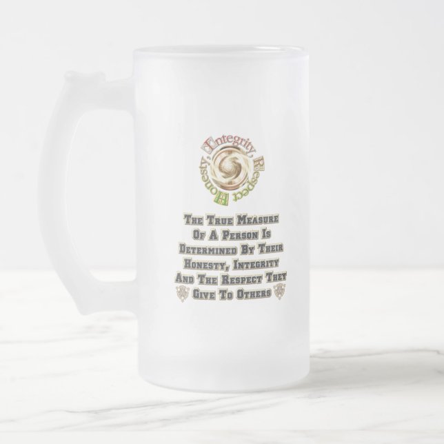 Honesty Integrity Respect MXT Frosted Glass Beer Mug (Left)