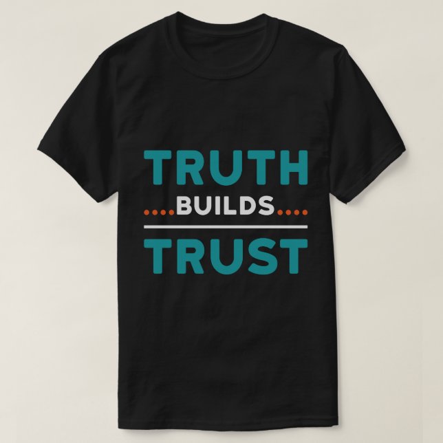 Honesty T Shirt -Truth- Inspirational typography  (Design Front)