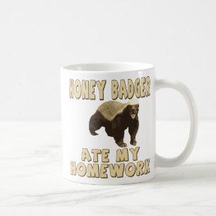 Honey Badger Ate My Homework! Coffee Mug