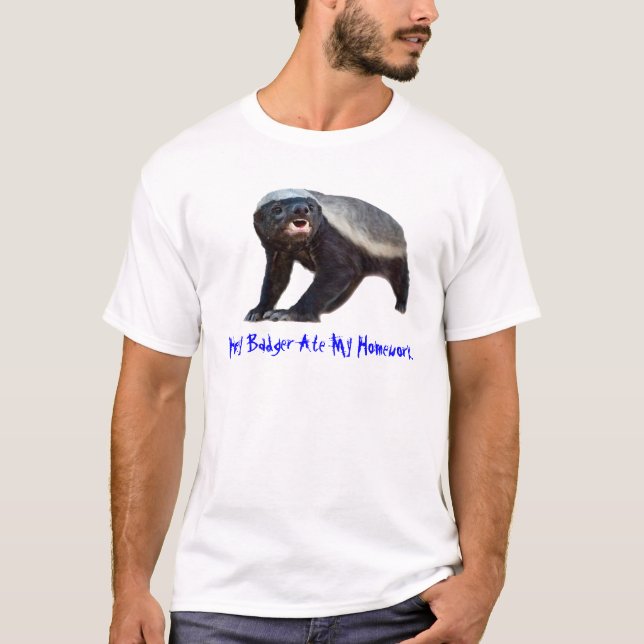 Honey Badger Ate My Homework T-Shirt (Front)