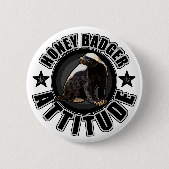 Honey Badger ATTITUDE - Round Design 6 Cm Round Badge (Front)