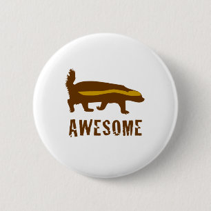 Honey Badger Awesome 6 Cm Round Badge