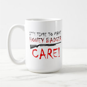 Honey Badger Care Mug