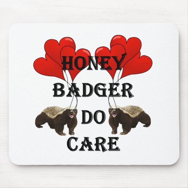 Honey badger do care mouse mat (Front)