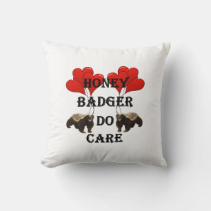 Honey badger do care on any colour cushion