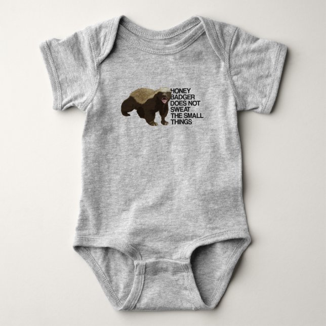 Honey Badger Does Not Sweat The Small Things Baby Bodysuit (Front)