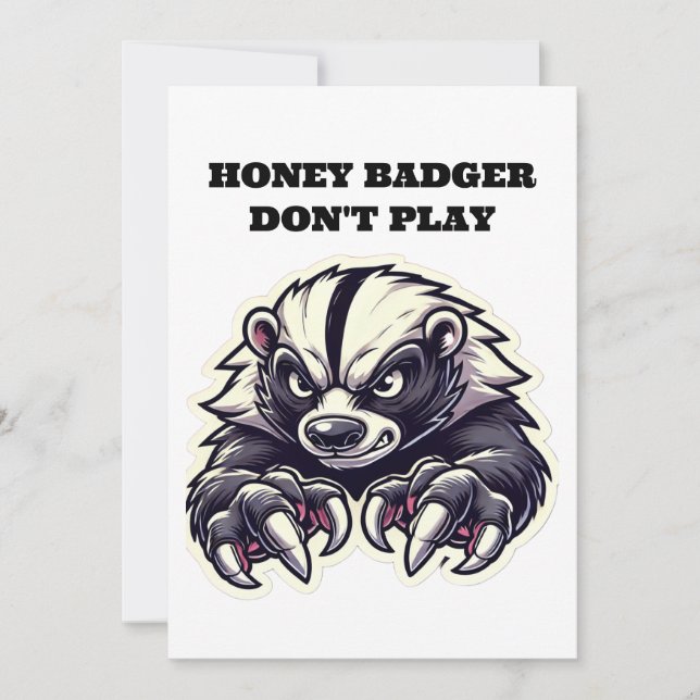 Honey Badger Don't Play Card (Front)