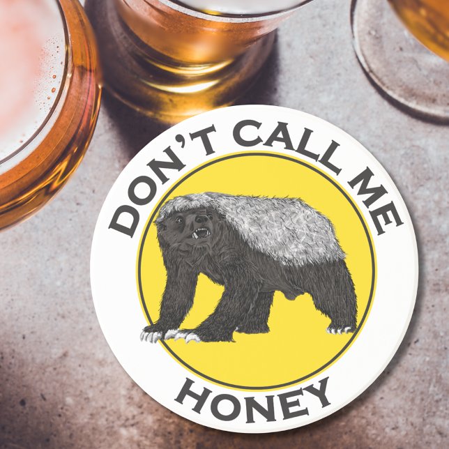 Honey Badger Funny Badass Dont Call Me Slogan Pun Coaster (Funny honey badger badass quote don’t call me honey coaster )