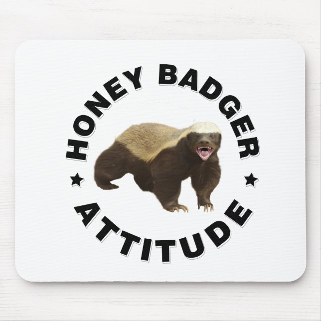 Honey badger has attitude mouse mat (Front)