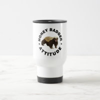 Honey badger has Attitude