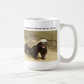 Honey Badger hears voices mug