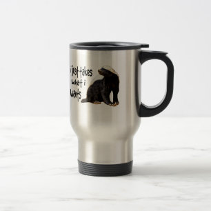 Honey Badger - I just takes what I wants Travel Mug
