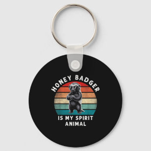 Honey Badger Is My Srit Animal Funny Vintage Wildl Key Ring