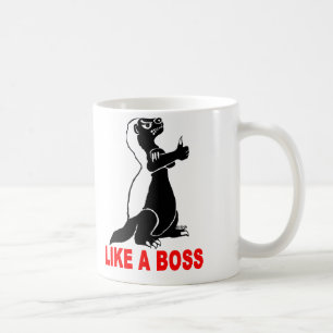 Honey badger, like a boss coffee mug