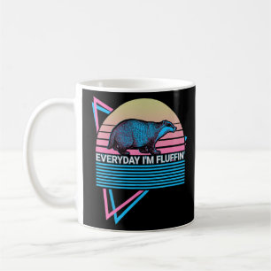 Honey Badger Retro Everyday I'm Fluffin'  Coffee Mug