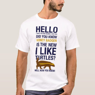 honey badger T-Shirt