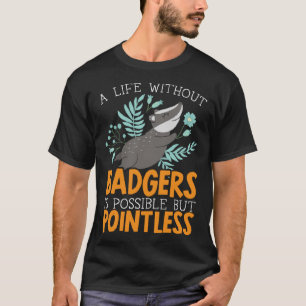 Honey Badger  Wildlife Animal Ratel  24 T-Shirt