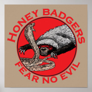 Honey Badgers Fear no Evil Badass Animal Snake Art Poster
