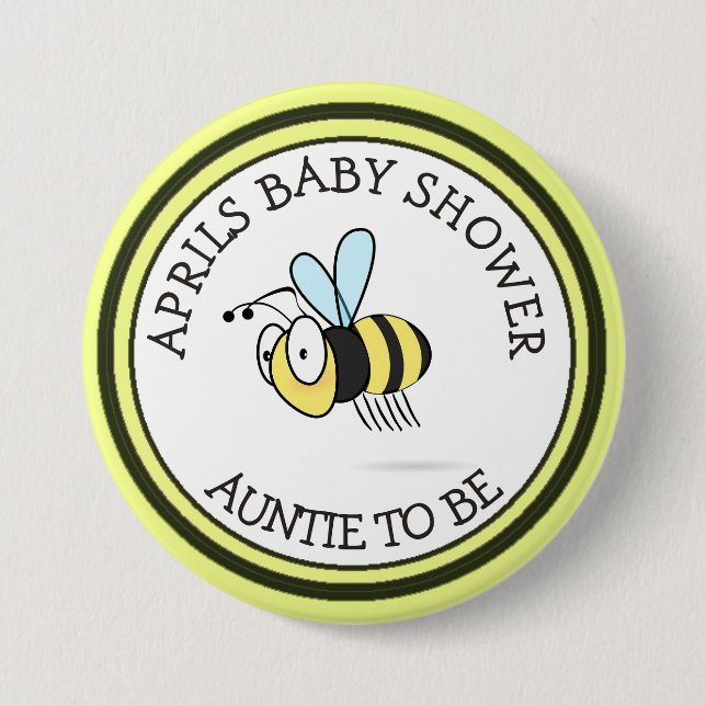 Honey Bee Baby Shower Aunt to Be Button (Front)