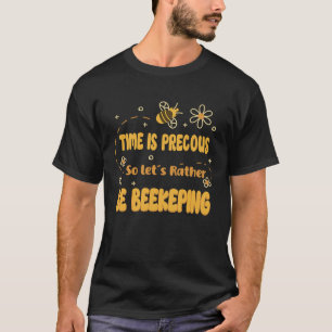 Honey Bee Beekeeping Beekeeper Honeybee Apiary Api T-Shirt