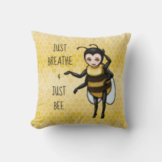 Honey Bee Just Breathe & Just Bee Cushion