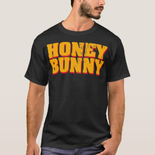 Honey Bunny  T-Shirt