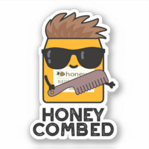 Honey Combed Funny Honey Pun