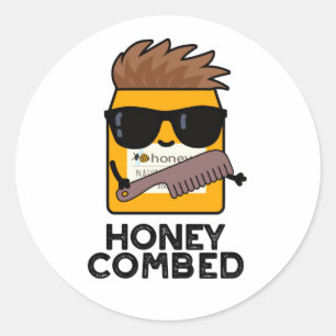 Honey Combed Funny Honey Pun Classic Round Sticker