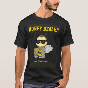Honey Dealer For Beekeepers Bee T-Shirt