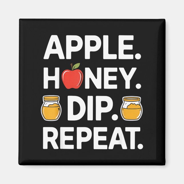 Honey Dip Repeat Funny Rosh Hashanah Jewish New Ye Magnet (Front)