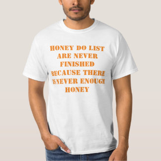 Honey do List T-Shirt