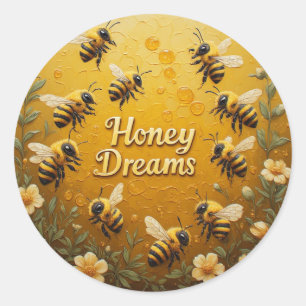 Honey Dreams For Honey Bee Lovers Classic Round Sticker
