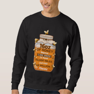 Honey Fact Honey Jar Bee Lover Beekeeping Beekeepe Sweatshirt