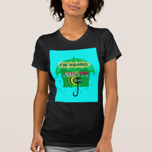 Honey I Miss You So Much T-Shirt