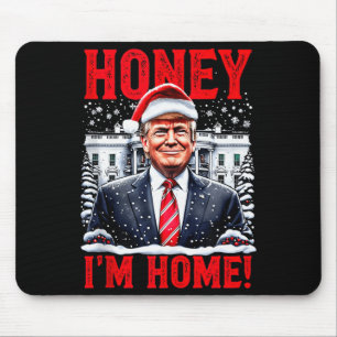Honey, Im Home! Funny Christmas Trump Tank Top Mouse Mat