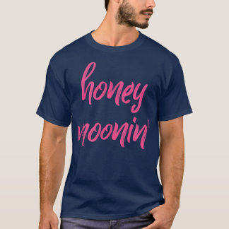 Honey MooninPink Brush Honeymoon Matching Couples  T-Shirt