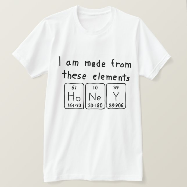 Honey periodic table name shirt (Design Front)