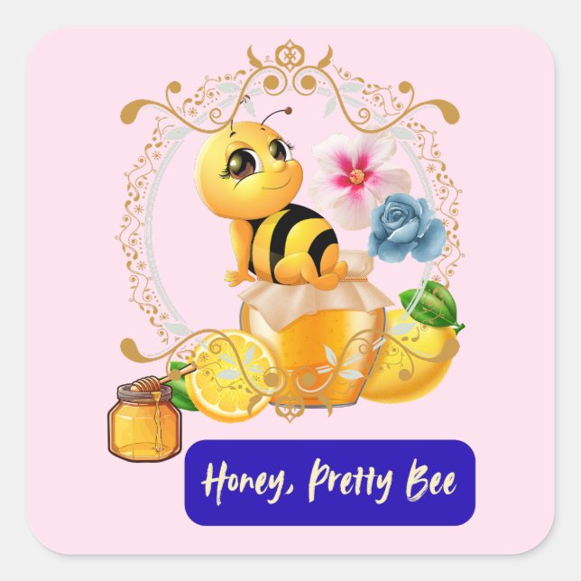 Honey, Pretty Bee Square Sticker (Front)