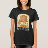 Honey Save The Bees Humorous Honey Beekeeping Quot