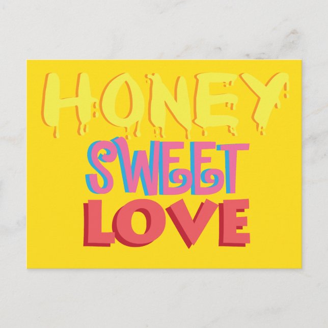 Honey Sweet Love Postcard (Front)
