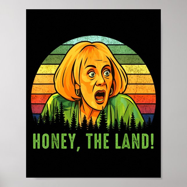 Honey The Land Funny Retro Sunset Forest  Poster (Front)