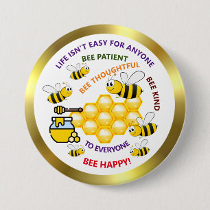 Honeybee, Patient, Thoughtful, Kind, Motivational 7.5 Cm Round Badge
