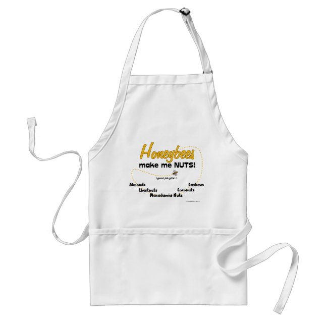 Honeybees make me NUTS! - Apron (Front)