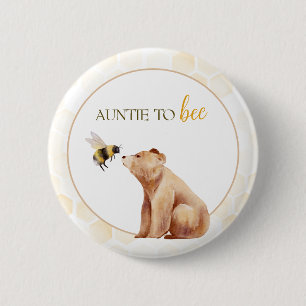 Honeycomb auntie to Bee Baby Bear Baby Shower  6 Cm Round Badge