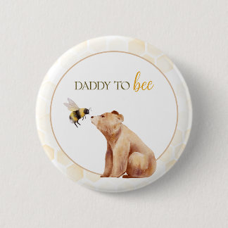 Honeycomb daddy to Bee Baby Bear Baby Shower 6 Cm Round Badge