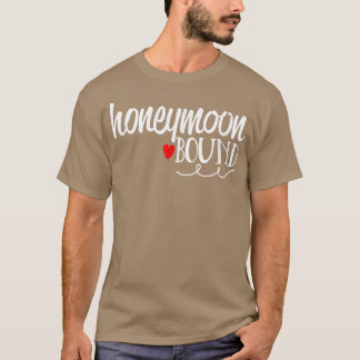 Honeymoon Bound Cute Bride Groom Wedding T-Shirt